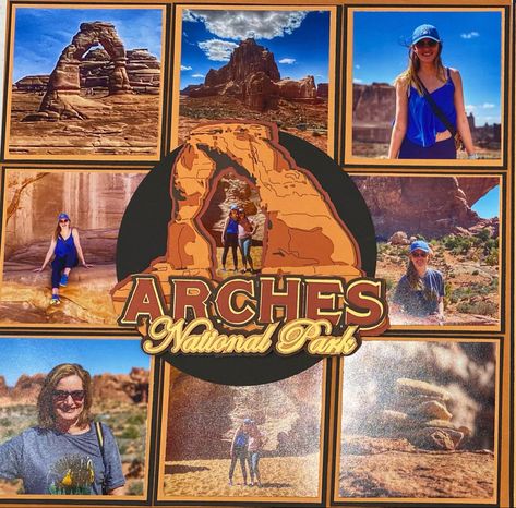 Utah Scrapbook Layouts, National Park Scrapbook, Lea France, Vacation Scrapbook, School Scrapbook, Multi Photo, Arches National Park, Scrapbook Layout, Travel Scrapbook