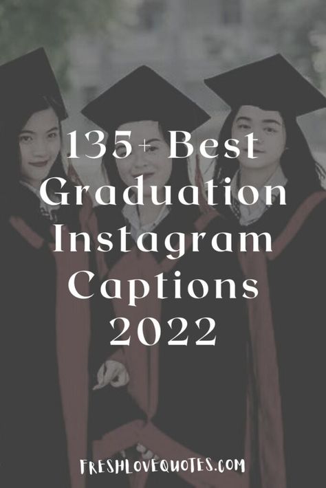 135+ Best Graduation Instagram Captions 2022 Nursing Instagram Captions, Graduation Picture Quotes, Graduation Quotes Masters Degree, Best Graduation Captions, Graduation Countdown Captions, Graduation Photo Captions, High School Graduation Captions, Best Friend Graduation Captions, Graduation Captions Instagram Funny