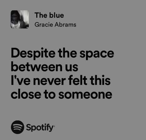 The Blue Gracie Abrams, Gracie Lyrics, Blue Lyrics, Space Between Us, Rare Words, Romantic Things, Gracie Abrams, New Years Day, I Love You All