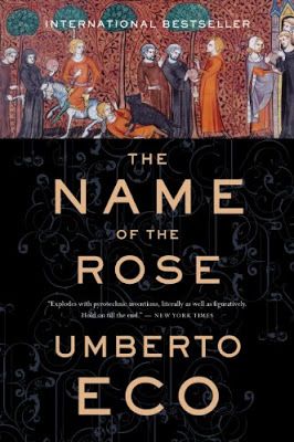 The Name of the Rose  $2.99 for Kindle Today The Name Of The Rose, Name Of The Rose, Best Mystery Books, Rose Book, Best Historical Fiction, Umberto Eco, Chimamanda Ngozi Adichie, Historical Fiction Novels, Yuval Noah Harari