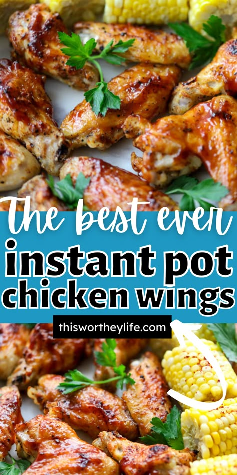 Instapot Chicken Wings, Instant Pot Wings Recipe, Pressure Cooker Wings, Pressure Cooker Chicken Wings, Make Chicken Wings, Instant Pot Chicken Wings, Sweet Corn On The Cob, Air Fryer Recipes Chicken Wings, Pressure Cooker Recipes Chicken