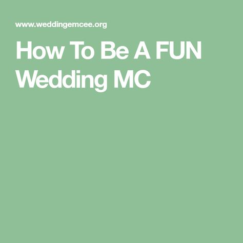 How To Be A FUN Wedding MC Wedding Jokes For Mc, Wedding Mc Ideas, Wedding Jokes, Wedding Mc, Wedding Humor, Fun Wedding, Wedding Reception, Humor, Funny