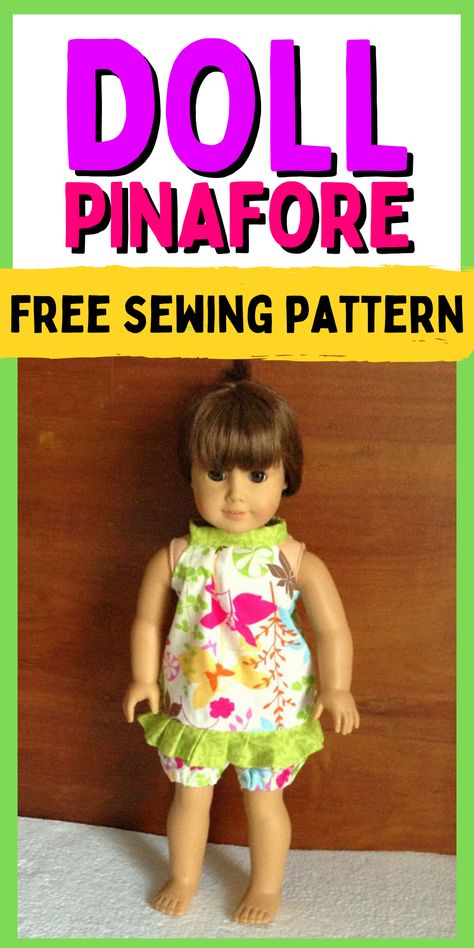 DIY doll pinafore. How to sew a doll dress. Easy dress pattern for your dolls. Sew A Doll, Pinafore Sewing Pattern, Simple Doll, Clothing Sewing Patterns Free, 12 Inch Doll Clothes, Doll Dress Pattern, Vintage Pinafore, Doll Dresses Diy, Pinafore Pattern