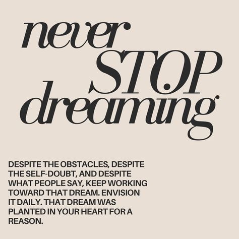 Dream, positive quotes, live passionately, never stop dreaming, motivational, dream big, quotes for growth, growth quotes Dream Big Quotes Motivation, Chasing Dreams Quotes, Chase Your Dreams Quotes, Quotes For Growth, Dream Motivation Quotes, Big Quotes, Live Passionately, Self Goal, Dreams Quotes