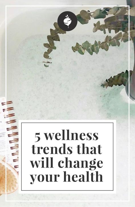 Five Wellness Trends That Will Change Your Health Wellness Trends, Health Trends, Healthy Eating Habits, Top Five, Eating Habits, Physical Fitness, Healthy Foods, Trending Topics, Fig