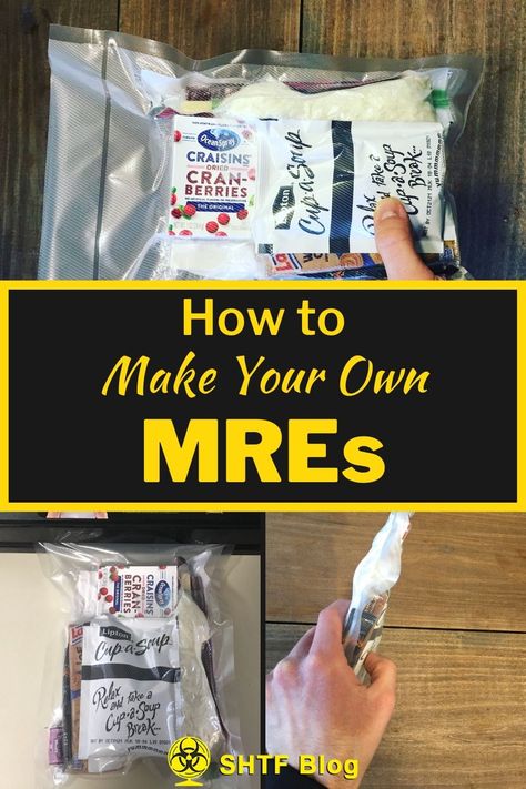 MREs made at home Diy Mre Recipes, Diy Emergency Food Supply, Food Storage Meal Ideas, Diy Mre Meals Ideas, What To Put In A Go Bag, Mre Meals Diy, Food Storage Meals, Homemade Mre Diy, Mres Food