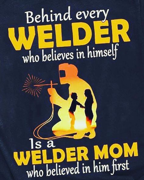 Welder Party Ideas, Graduate Party Ideas, Welding Jokes, Welder Quote, Graduate Party, Tee Ideas, Welding And Fabrication, Future Career, Welding Art