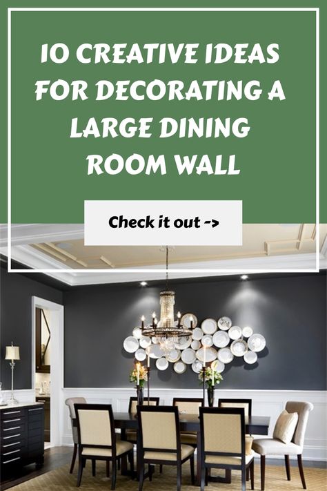 Harness the power of creativity with these 10 stunning ideas to transform your large dining room wall and elevate your space uniquely! Big Wall In Dining Room, Decorating Large Dining Room Wall, Dining Wall Art Ideas, Dining Room Long Wall, Large Dining Wall Decor Ideas, Large Dining Room Wall Ideas, Large Dining Room Art, Large Blank Wall Ideas Dining Room, Large Wall Decor Dining Room