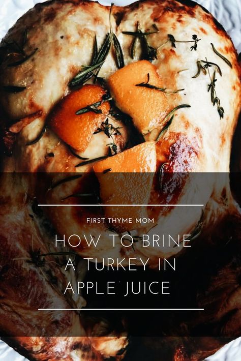 How To Brine A Turkey In Apple Juice. How to make turkey juicy using an apple juice brine recipe. Thanksgiving turkey marinade recipe. #Thanksgiving #turkey #cookingaturkey Turkey Marinade, Turkey Apple, Apple Turkey, Brined Turkey, Recipe Thanksgiving, Turkey Brine Recipes, How To Make Turkey, Turkey Brine, Brine Recipe