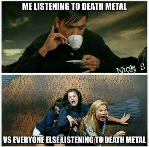 Bahahaha 😂 Metal Meme, Emo Memes, Hardcore Punk, Musical Band, Heavy Metal Music, Band Memes, Rock Punk, A Cup Of Tea, Six Feet Under