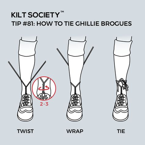 TIP #81: HOW TO TIE GHILLIE BROGUES Kilt Outfit Men, Kilt Wedding, Ghillie Brogues, Kilt Outfits, Scottish Kilts, Shop Wedding, Wedding Outfits, Social Marketing, Marketing Ideas