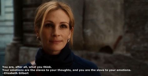 Eat Pray Love Movie, Eat Pray Love Quotes, Movies Quotes, Ryan Murphy, Elizabeth Gilbert, Eat Pray, Eat Pray Love, Julia Roberts, Love Movie