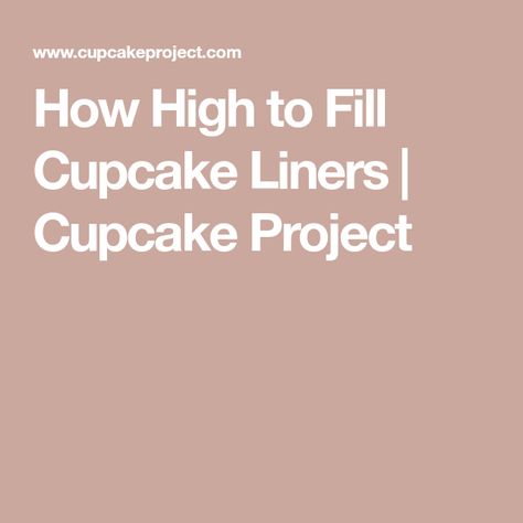 How To Fill Cupcake Liners, Cupcakes From Scratch, Perfect Cupcakes, Cupcake Project, Make Cupcakes, Cupcake Baking, Filled Cupcakes, How To Make Cupcakes, Cupcake Liners