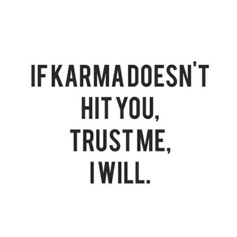 Insulting Quotes, Evil Quotes, Karma Funny, Funny Mean Quotes, Meant To Be Quotes, Funny Quotes Sarcasm, Really Deep Quotes, Karma Quotes, Sarcastic Quotes Funny