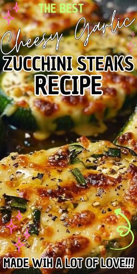 Cheesy Garlic Zucchini Steaks Cheesy Garlic Zucchini, Cheesy Garlic Zucchini Bites, Garlic Zucchini Steaks, Zuchinis Recipe Cheesy, Fun Zucchini Recipes, Zucchini Steaks Recipes, Cheesy Garlic Zucchini Steaks, Zucchini Steaks, Keto Budget