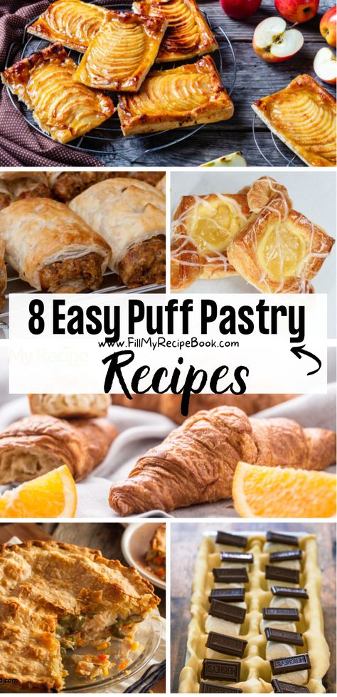 8 Easy Puff Pastry Recipes - Fill My Recipe Book Party Appetizers Easy Crowd Pleasers, Puff Pastry Dinner, Puff Pastry Recipes Dinner, Recipes Using Puff Pastry, Friendsgiving Recipes, Puff Pastry Recipes Savory, Easy Puff Pastry Recipe, Puff Pastry Recipes Dessert, Pastry Dough Recipe