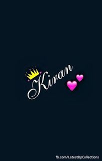 Beautiful Name DPs for Girls Kamran Name Dp, Kiran Name Dpz, Khushi Name Dp Edit, Karan Name Wallpaper, Kiran Name Dp Stylish, Kiran Name Wallpaper, Kiran Name, Noor Name Dp Stylish, Shivratri Wallpaper