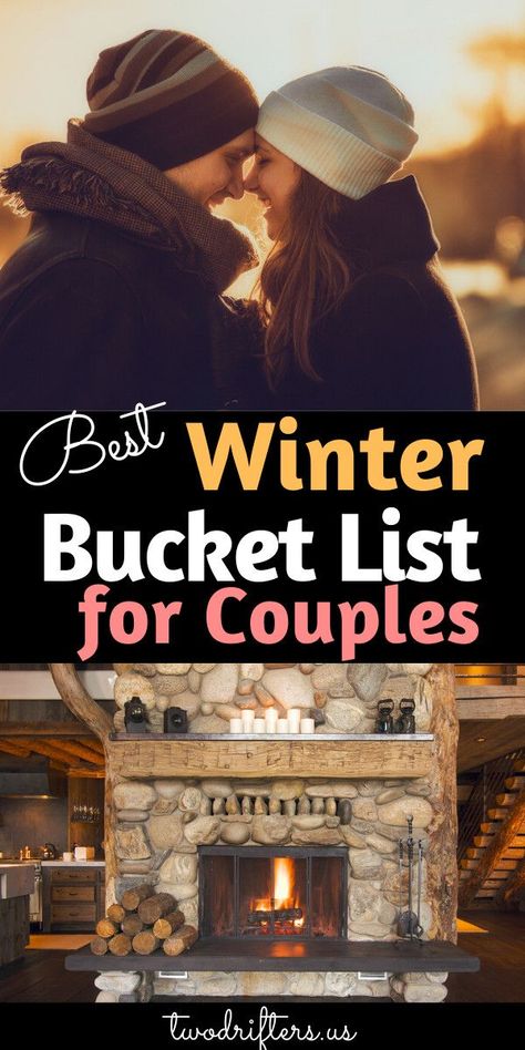 Couples Winter Bucket List, Couples Things To Do Activities, Couples Cabin Trip Activities, Cute Winter Activities, Couple Winter Activities, Winter Activities For Couples, Winter Couple Activities, Fun Things To Do In Winter, Winter Anniversary Ideas