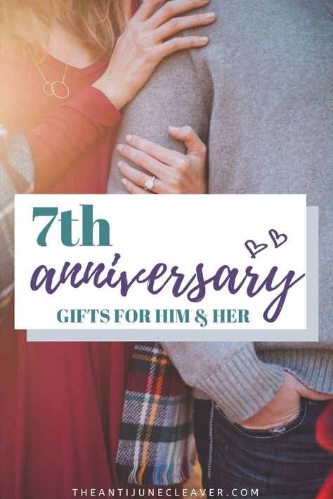 Anniversary Gift Ideas For Him, Diy Anniversary Gifts For Him, 7 Year Anniversary Gift, Cute Anniversary Gifts, 7 Year Anniversary, Aniversary Gifts, Romantic Anniversary Gifts, 7th Wedding Anniversary, Anniversary Gift Ideas