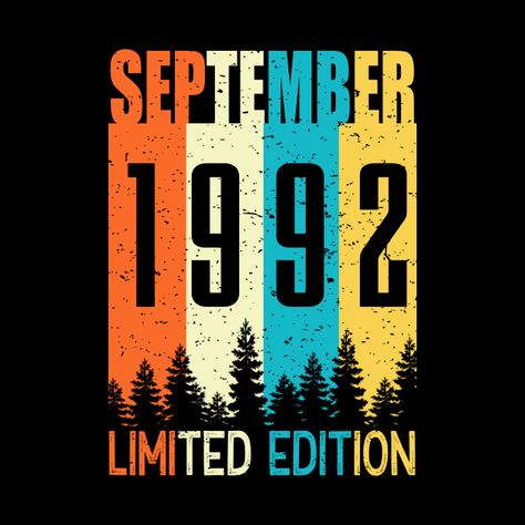 Born In 1992 Birthday, Retro Shirt Design Vintage Style, Usa T Shirt Design, 1992 Wallpaper, Creative Shirt Design, Retro Tshirt Design, Birthday Shirt Design, Vintage Tshirt Design, Retro Shirt Design