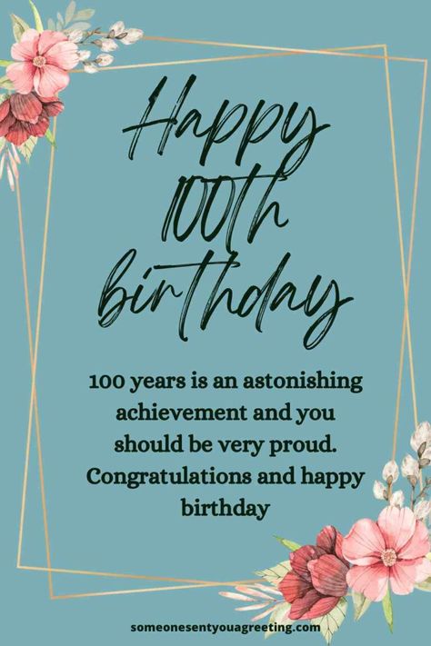 100 Th Birthday Card Ideas, Happy 100th Birthday Quotes, Happy 100th Birthday Wishes, 100th Birthday Quotes, 100 Year Birthday Card Ideas, 100 Year Old Birthday Card Ideas, 100 Birthday Cards, 100 Birthday, 100th Birthday Cards Handmade