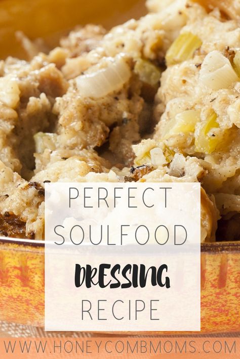 Soul Food Dressing Recipes, Recipe For Dressing, Soul Food Recipe, Food Dressing, Soul Food Cornbread Dressing, Turkey Dressing Recipe, Homemade Stuffing Recipes, Dressing Recipes Thanksgiving, Chicken Dressing