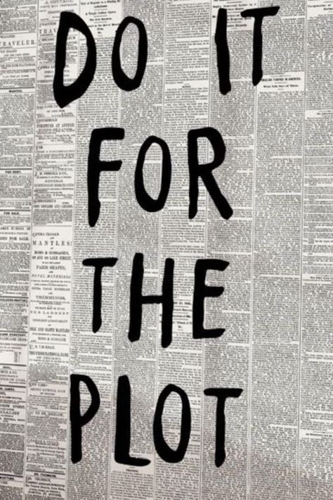 Do It For The Plot Poster, Do It For The Plot Aesthetic, Black And White Room Posters, Do It For The Plot Wallpaper, Writing On Wall, Song Albums, Some Song, Do It For The Plot, 2025 Vibes