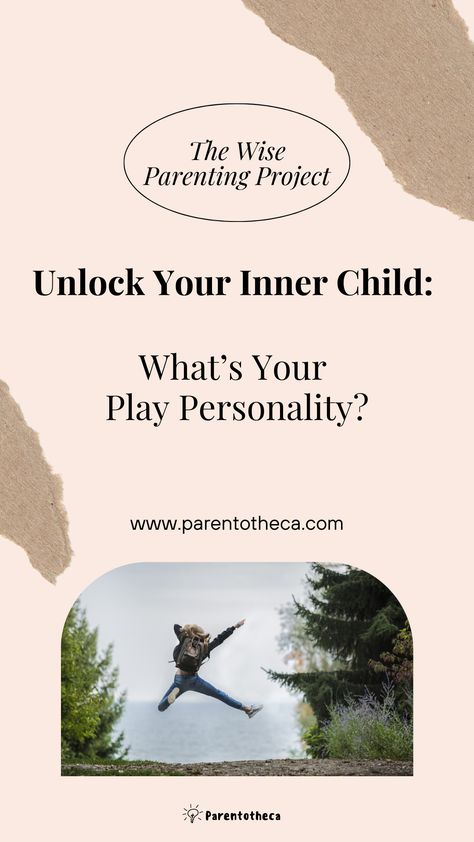 Unlock Your Inner Child: What’s Your Play Personality? How To Be More Playful, Play As An Adult, Playful Parenting, Purposeful Play, Unstructured Play, Between Two Worlds, Inner Child Healing, Life List, Play School