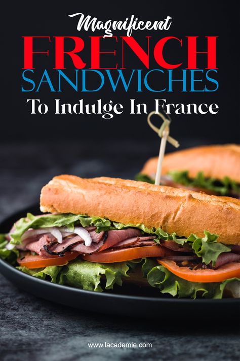 French sandwiches are visible in the image. They are made with a baguette, meat, vegetables, and herbs. They are a tasty fusion of French and Vietnamese cuisine. French Baguette Sandwich, French Sandwiches, French Sandwich, Baguette Sandwich, Ham And Cheese Croissant, Monte Cristo Sandwich, Sausage Sandwiches, Croissant Recipe, French Dip Sandwich