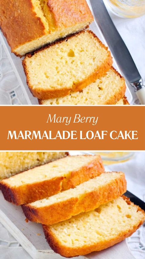 Mary Berry Marmalade Loaf Cake Marmalade Cake Recipes, Orange Marmalade Cake, Mary Berry Recipes Baking, Mary Berry Cakes, Marmalade Cake, England Food, British Cooking, Cake Loaf, Mary Berry Recipe