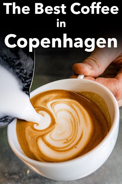 Pinterest image: photo of an a crafted flat white with caption reading "The Best Coffee in Copenhagen" Copenhagen Coffee Shop, Copenhagen Cafes, Copenhagen Cafe, Copenhagen Coffee, Third Wave Coffee, Coffee Kiosk, Copenhagen Food, Airport Food, Specialty Coffee Drinks