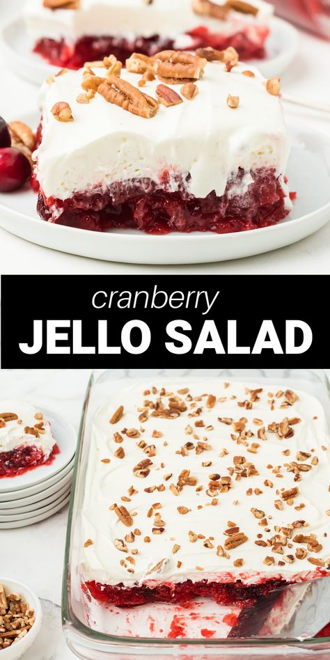 This Cranberry Jello Salad has a wonderful sweet and tart combination of flavors. It's a super easy recipe that uses raspberry gelatin, whole cranberry sauce, pineapple, and pecans. It's a beautiful and festive side dish perfect for your Christmas dinner or holiday meal. Cranberry Jello Mold With Cream Cheese, The Novice Chef Recipes Desserts, Cranberry Jello Fluff Salad, Gelatin Fruit Salad, Hello Cranberry Salad, Cherry Cranberry Jello Salad, Cranberry Apple Jello Salad Recipe, Cranberry Cherry Jello Salad, Cranberry Strawberry Jello Salad Crushed Pineapple