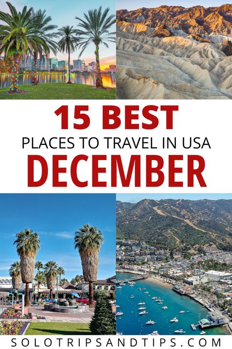 15 Best places to travel in USA December, including Orlando, Death Valley, Palm Springs, and Catalina Island. Where To Go In December Usa, Best Place To Visit In December, Best Places To Visit In December Usa, Best Place To Travel In December, Best Places To Visit In December, Best Places To Travel In December, Best December Vacations, Where To Travel In December, December Travel Destinations