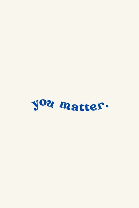 Baby Blue Quotes, Frank Ocean Wallpaper, Bee Printables, Blue Quotes, Hype Wallpaper, Slide Background, Words Wallpaper, Words Of Affirmation, You Matter