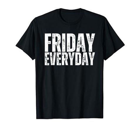 Funny Friday, Friday Shirt, Distressed T Shirt, Friday Humor, Funny Vintage, Cool Graphic Tees, Boyfriend T Shirt, Vintage Humor, Cool Tees