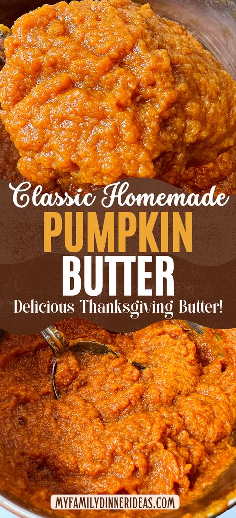 Pumpkin Butter Canning Recipe, Homemade Pumpkin Butter, Pancakes Pumpkin, Pumpkin Butter Recipe, Spiced Butter, Fall Desserts Easy, Delicious Thanksgiving, Pumpkin Butter, Homemade Butter