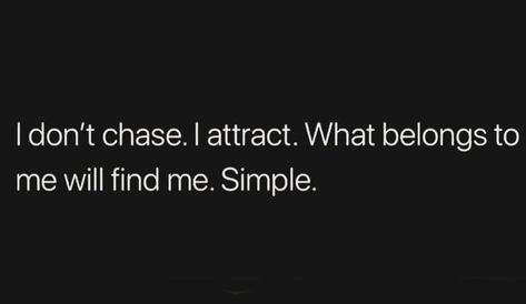 I Don't Compete Quotes, I’m Not Chasing Quotes, I Dont Chase I Attract Aesthetic, I Dont Compete With Anyone, Im Not Competing, I Don’t Chase I Attract Tweet, I Dont Compete Quotes, Compete Quotes, Competing Quotes