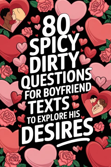 Spice things up with your boyfriend and delve into his deep desires with these 80 spicy and intimate questions perfect for text messaging. Discover new levels of connection, uncover hidden fantasies, and ignite the passion in your relationship. Get ready to explore uncharted territories with him through these thought-provoking inquiries that will enhance your bond and bring fresh excitement to your communication. Spicy Things To Ask Your Boyfriend, Intimate Message For Boyfriend, Spicy Things To Text Your Boyfriend, Cringey Things To Say To Your Boyfriend, Things To Do To Spice Up A Relationship, Spicy Names For Boyfriend, How To Annoy Your Boyfriend Over Text, Deep Questions To Ask A Guy, Things To Do On Facetime With Boyfriend