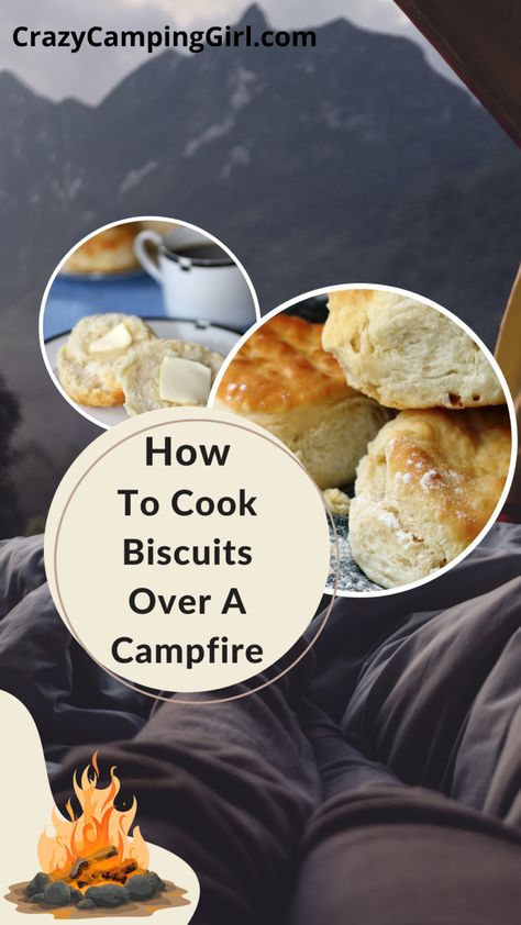 Learn How to Cook Biscuits Over Campfire - Crazy Camping Girl Campfire Biscuits, Biscuits With Butter, Pizza Biscuits, Campfire Breakfast, Sourdough Biscuits, Frozen Biscuits, Cooking Over Fire, Camping Girl, Pillsbury Biscuits