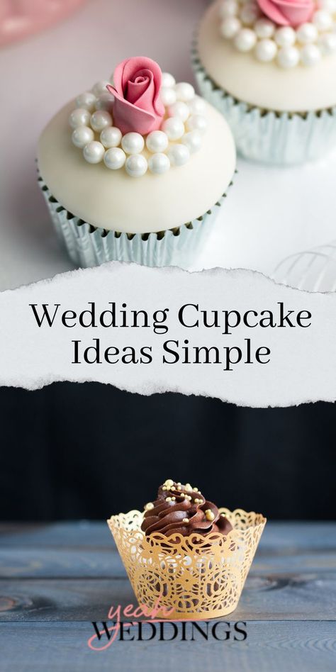 Wedding Cupcake Ideas Simple Wedding Cupcakes And Cookies, Mini Wedding Cake Cupcakes, Ways To Display Cupcakes At Wedding, Easy Wedding Cupcakes Diy, Mini Wedding Cupcakes Ideas, Wedding Cupcake Decorations, Bridal Cupcakes Ideas Wedding Showers, Mini Cupcakes For Wedding, Bride Cupcakes Shower Ideas