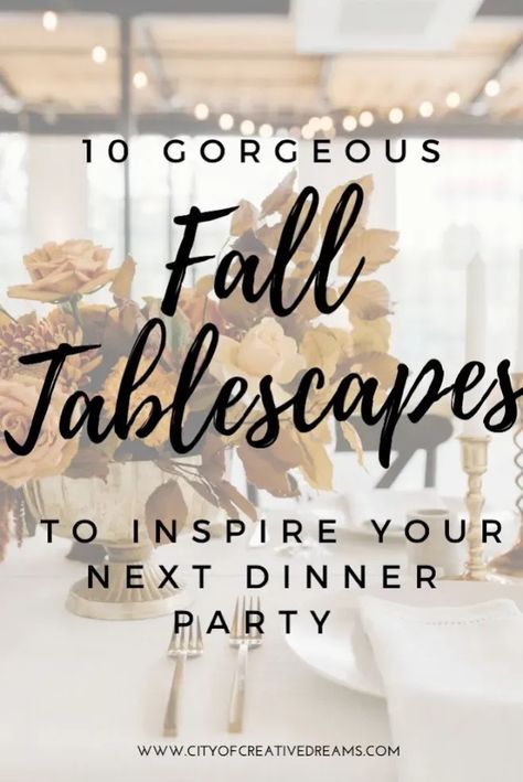 10 Gorgeous Fall Tablescapes to Inspire Your Next Dinner Party | City of Creative Dreams Fall Tablescapes, fall tablescapes autumn centerpieces, simple fall tablescapes, fall tablescapes farmhouse, fall tablescapes elegant, modern fall tablescapes, neutral fall tablescape, outdoor fall tablescapes, fall tablescapes autumn centerpieces dining room, blue fall tablescapes Fall Outdoor Dinner Party, Fall Tablescapes Autumn Centerpieces, Simple Fall Tablescapes, Fall Tablescapes Elegant, Christmas Dining Table Decorations, Dinner Party Tablescapes, Dining Table Decorations, Christmas Dining Table Decor, Fall Party Decorations