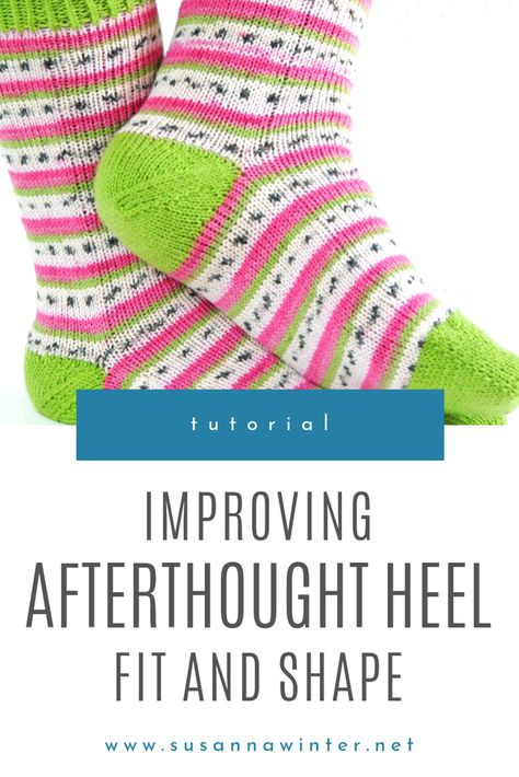 Afterthought Heel, Sock Recipe, Knitting Sock, Stretchy Bind Off, Knitting Short Rows, Knit Wool Socks, Knitting Hacks, Heels Patterns, Knitting Tutorials