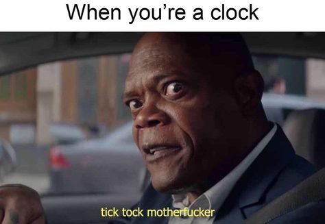 If Samuel L.Jackson will be a clock... Samuel Jackson, Meme Pic, Samuel L Jackson, Funny Duck, Memes Of The Day, Gaming Memes, Tick Tock, Meme Funny, Edgy Memes