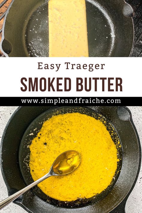 Traeger Ideas, Smoked Butter, How To Make Bourbon, Smoked Dishes, Sea Salt Recipes, Smoked Recipes, Cooking Eggs, Cook Eggs, Kerrygold Butter