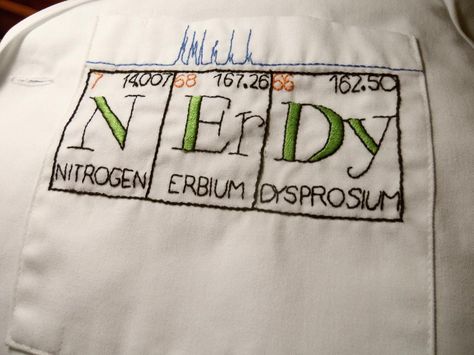 nerdy! Lab Coat Embroidery Ideas, Lab Coat Decorating Ideas, Chemistry Clothes, Future Pharmacist, Science Birthday Party Ideas, Science Experiments Kids Elementary, Lab Humor, Med Lab, Coat Ideas