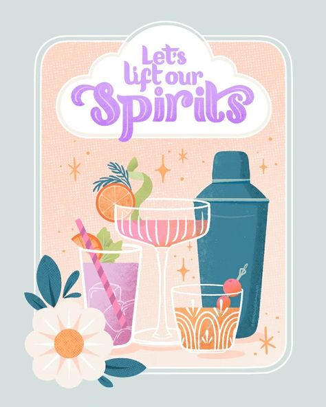 Art by Gia Graham. Let's lift our spirits. Hand lettering, lettering, illustration, drinks illustration, cocktails illustration Drinks Illustration, Corporate Anniversary, Lavender Cocktail, Cocktail Illustration, Prompt List, Lettering Illustration, Cocktail Art, Creative Typography, Typography Graphic