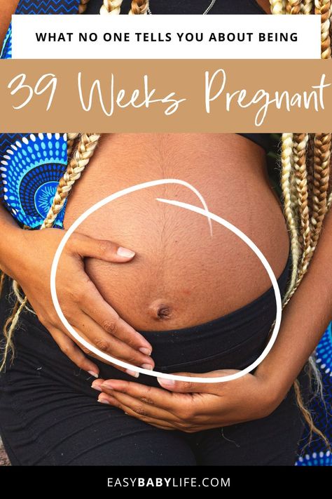 39 weeks pregnant Body Changes During Pregnancy, 39 Weeks Pregnant, 38 Weeks Pregnant, Braxton Hicks, Third Trimester Pregnancy, 39 Weeks, Pregnant Baby, Fetal Development, Fashion Terms