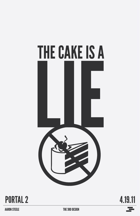 Portal The Cake Is A Lie, Portal Wallpaper, Portal Art, Aperture Science, Orange Box, Portal Game, Portal 2, Game Quotes, Video Game Memes