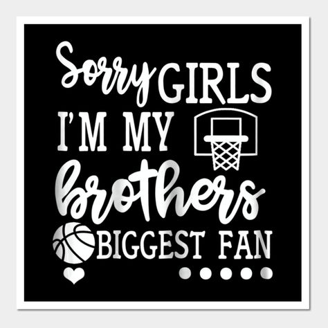 Basketball Shirts For Sisters, Brother Basketball Shirt Ideas, Basketball Sister Shirt Ideas, Basketball Sister Shirts, Basketball Shirt Designs, Basketball Signs, Basketball Hoodies, Basketball T Shirt Designs, Basketball Mom Shirts