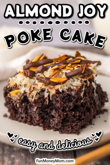 Almond Joy Poke Cake Recipe, Almond Joy Cake, Almond Joy Candy, Chocolate Dump Cake, Coconut Poke Cakes, Cake Pumpkin, Cake Story, Boxed Cake, Poke Cake Recipes